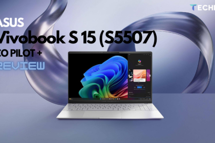 ASUS Vivobook S 15 (S5507) Copilot+ Laptop Review