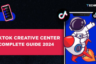 How to Use TikTok Creative Center – Complete Guide 2024